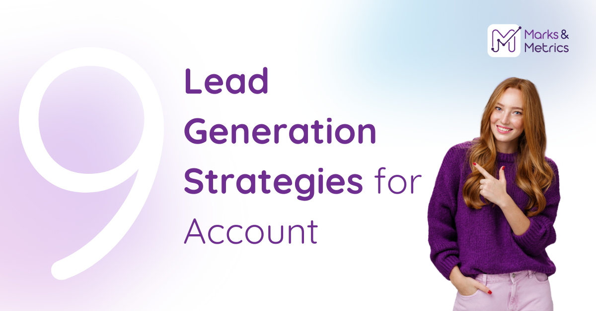 9 Lead Generation Strategies for Account